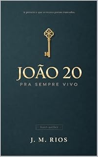 Livro João 20: Pra Sempre Vivo.
