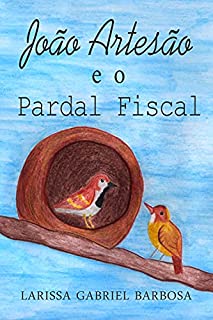 Livro João Artesão e o Pardal Fiscal
