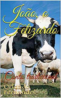 João, o Felizardo: Conto tradicional