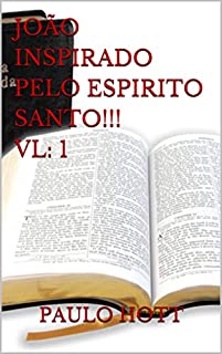 Livro JOÃO INSPIRADO PELO ESPIRITO SANTO!!! VL: 1 (BÍBLICO)
