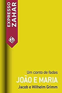 Livro João e Maria: Um conto de fadas