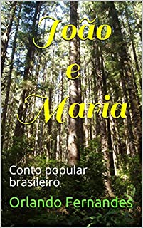 João e Maria: Conto popular brasileiro