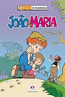 Livro João e Maria (Gibi é diversão)