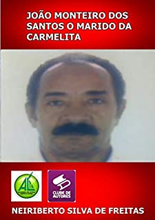 Livro João Monteiro Dos Santos O Marido Da Carmelita
