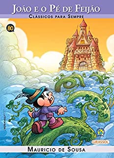 Livro João e o Pé de Feijão (Clássicos Para Sempre)