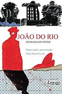 Livro João do Rio - antologia de contos