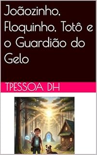 Joãozinho, Floquinho, Totô e o Guardião do Gelo