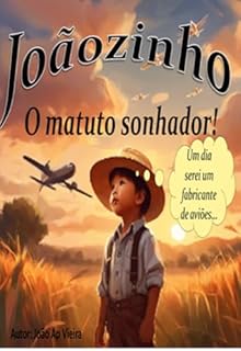 Joãozinho o matuto sonhador