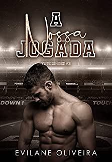 Livro A Nossa Jogada (Touchdown Livro 3)