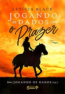 Livro Jogando os dados com o prazer