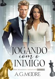 Livro JOGANDO COM O INIMIGO (Segredos e desafetos Livro 1)