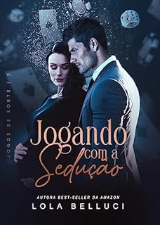 Livro Jogando com a sedução: o bebê inesperado do bilionário (Jogos de sorte Livro 2)