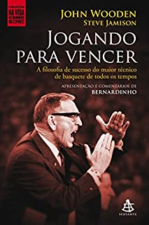 Jogando para vencer (Na Vida Como no Esporte)