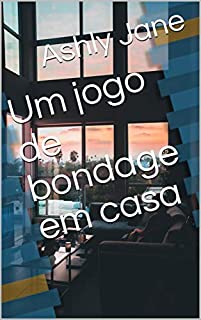 Livro Um jogo de bondage em casa