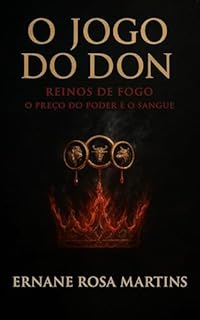 Livro O Jogo do Don: Reinos de Fogo – O preço do poder é o sangue (Entre Sangue e Paixão Livro 3)