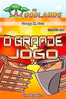 Livro O GRANDE JOGO: Episódio 104 (Os Woodlands em português)