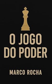 Livro O JOGO DO PODER: estratégias para ter controle sobre si mesmo e dos outros.