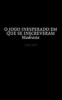 Livro O JOGO INESPERADO EM QUE SE INSCREVERAM: Madrasta