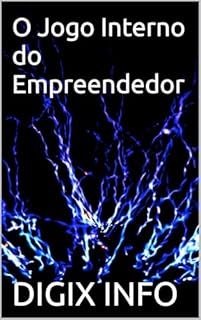 Livro O Jogo Interno do Empreendedor