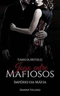 Livro Jogo entre Mafiosos: Império da Máfia