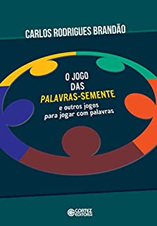 Livro O jogo das palavras-semente e outros jogos para jogar com palavras