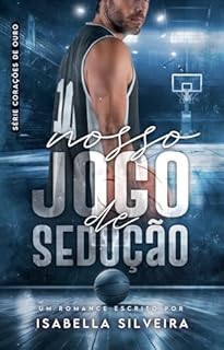 Livro Nosso Jogo de Sedução
