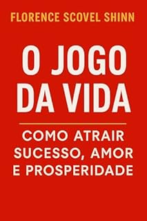 Livro O Jogo da Vida: Como Atrair Sucesso, Amor e Prosperidade