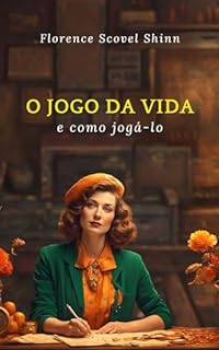 Livro O Jogo da Vida: e Como Jogá-lo