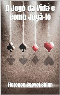 Livro O Jogo da Vida e como Jogá-lo