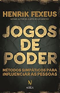 Livro Jogos de poder: Métodos simpáticos para influenciar as pessoas