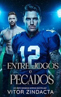 Livro Entre jogos e pecados: Sangue, glória e redenção