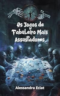 Livro Os Jogos de Tabuleiro Mais Assustadores