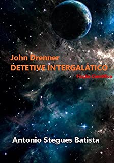 JOHN DRENNER, DETETIVE INTERGALÁTICO: Conto