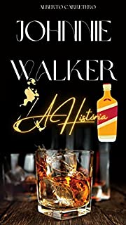 Livro Johnnie Walker e a história de um whisky lendário