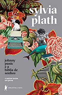 Livro Johnny Panic e a Bíblia de Sonhos e outros textos em prosa