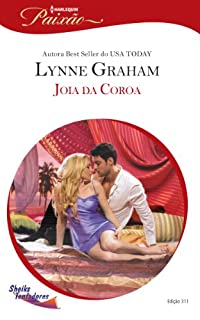 Livro Joia da Coroa: Harlequin Paixão - ed.311 (Sheiks Tentadores)