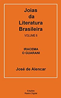 Livro Joias da Literatura Brasileira - José de Alencar: Volume 6
