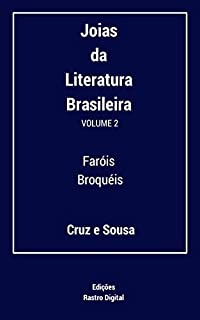 Livro Joias da Literatura Brasileira - Volume 2: Faróis e Broquéis