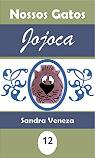 Livro Jojoca: Coleção Nossos Gatos