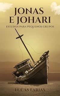 Livro Jonas e JoHari: Estudos para Pequenos Grupos