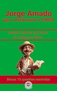 Livro Jorge Amado para Vestibulares e ENEM: análise completa de 8 obras do Umbigo da Bahia (Os Imortais do ENEM e Vestibulares)