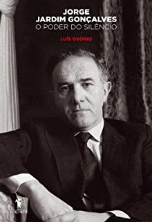 Livro Jorge Jardim Gonçalves – O Poder do Silêncio