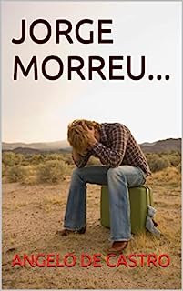 Livro JORGE MORREU...