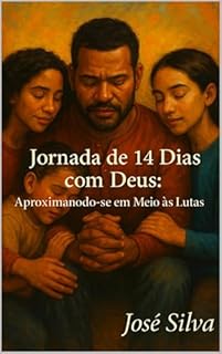 Livro Jornada de 14 Dias com Deus: Aproximando-se em Meio às Lutas (Jornada com Deus Livro 1)