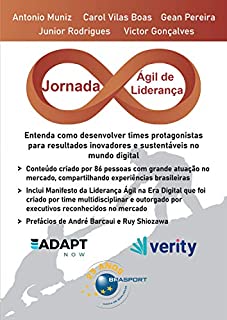 Livro Jornada Ágil de Liderança: entenda como desenvolver times protagonistas para resultados inovadores e sustentáveis no mundo digital (Jornada Colaborativa)