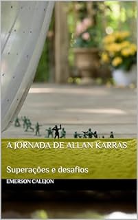 Livro A jornada de Allan Karras: Superações e desafios