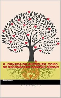 Livro A Jornada da Autocura: Como se Reconectar Consigo Mesmo