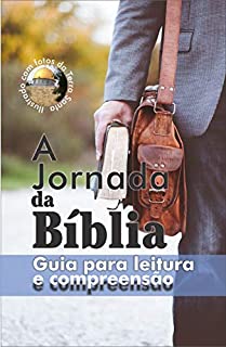 Livro A Jornada da Bíblia: Guia para leitura e compreensão