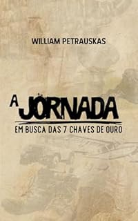 Livro A Jornada: Em busca das 7 chaves de ouro