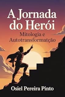 Livro A Jornada do Herói Mitologia e Autotransformação